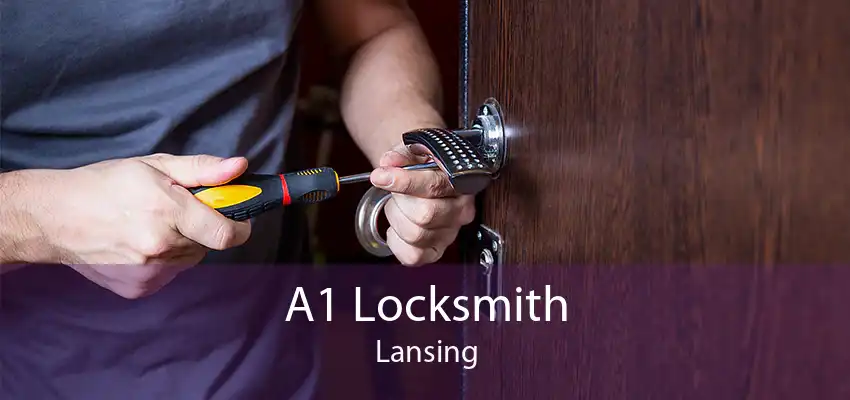 A1 Locksmith Lansing