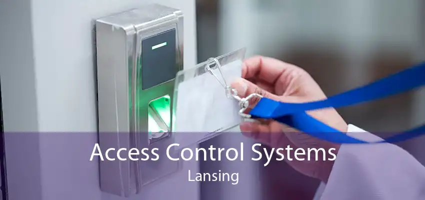 Access Control Systems Lansing