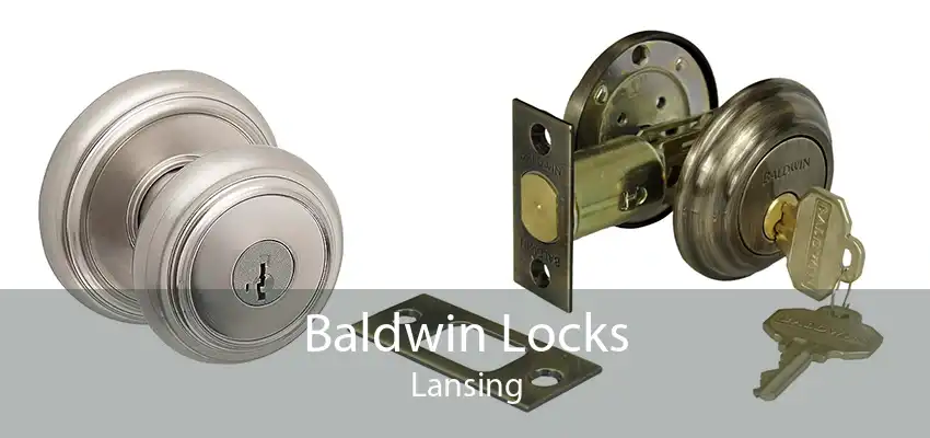 Baldwin Locks Lansing