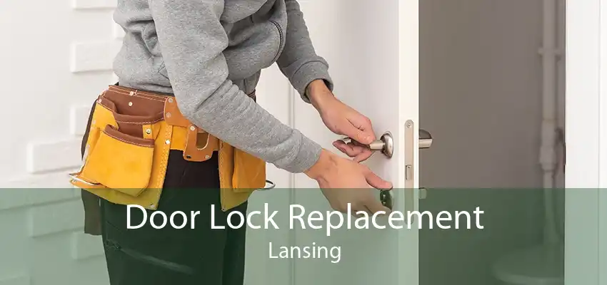 Door Lock Replacement Lansing
