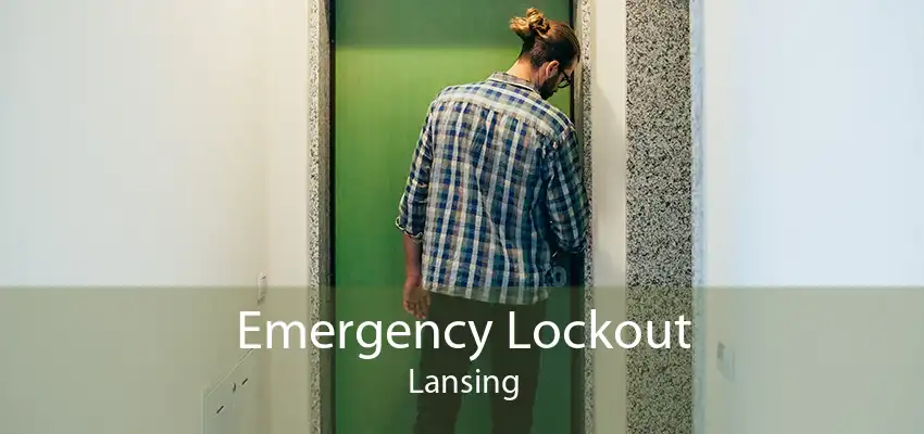 Emergency Lockout Lansing