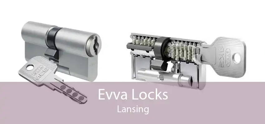 Evva Locks Lansing
