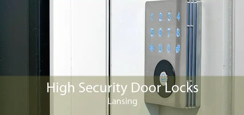 High Security Door Locks Lansing
