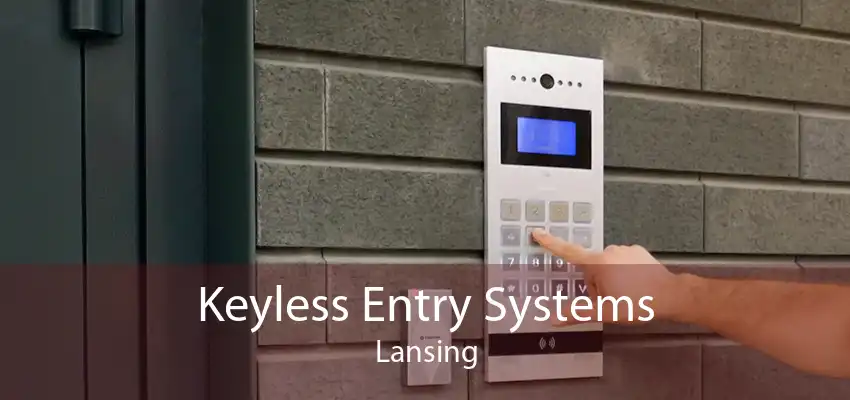 Keyless Entry Systems Lansing