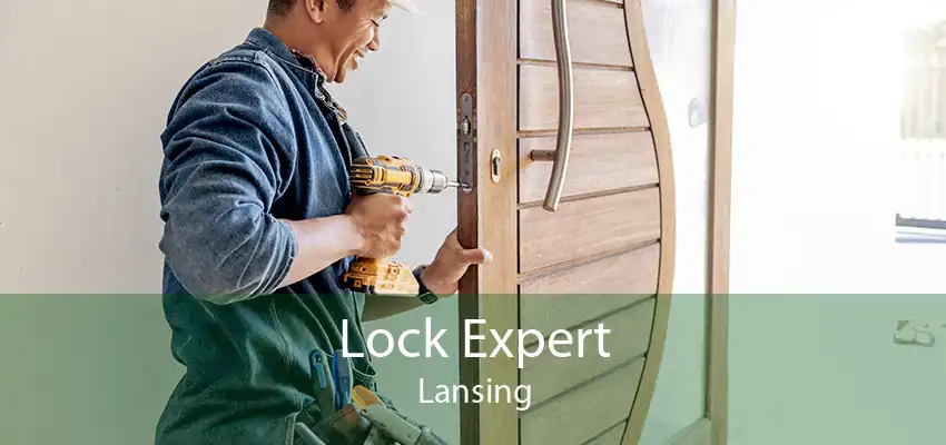 Lock Expert Lansing