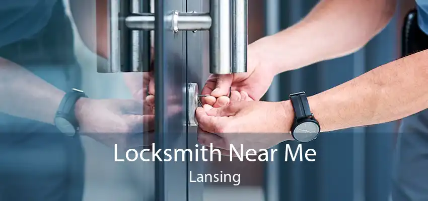 Locksmith Near Me Lansing