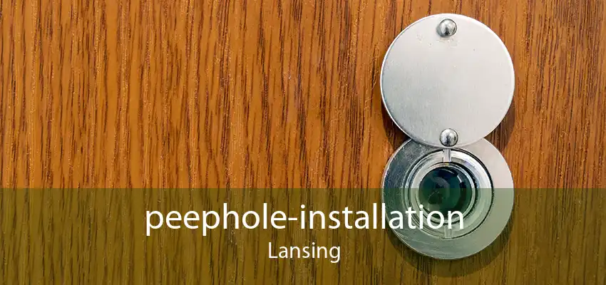 peephole-installation Lansing
