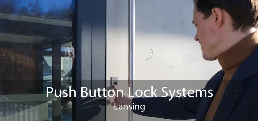 Push Button Lock Systems Lansing