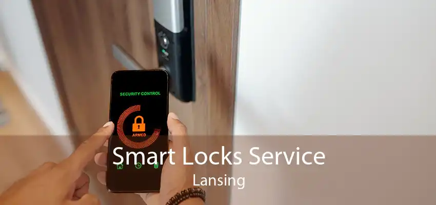 Smart Locks Service Lansing