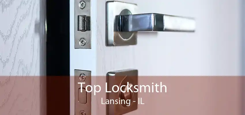 Top Locksmith Lansing - IL