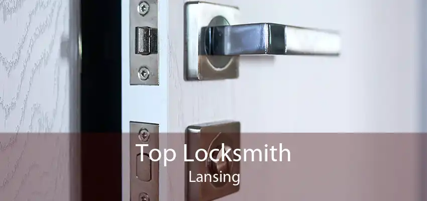 Top Locksmith Lansing